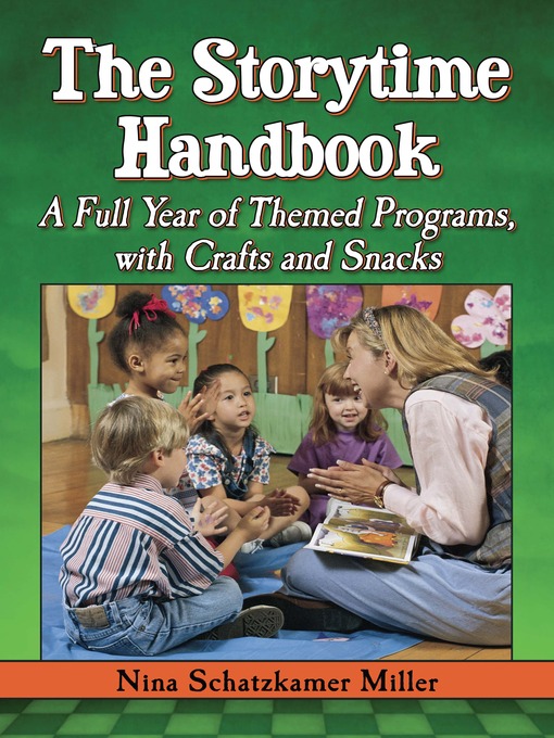 Title details for The Storytime Handbook by Nina Schatzkamer Miller - Available